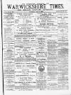 Atherstone, Nuneaton, and Warwickshire Times Saturday 03 July 1880 Page 1