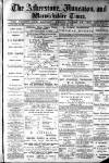 Atherstone, Nuneaton, and Warwickshire Times Saturday 30 April 1881 Page 1