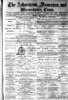 Atherstone, Nuneaton, and Warwickshire Times Saturday 14 May 1881 Page 1