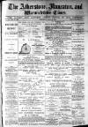 Atherstone, Nuneaton, and Warwickshire Times Saturday 04 June 1881 Page 1