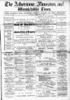Atherstone, Nuneaton, and Warwickshire Times Saturday 18 February 1882 Page 1