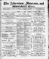 Atherstone, Nuneaton, and Warwickshire Times Saturday 04 February 1888 Page 1