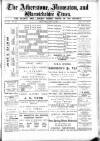 Atherstone, Nuneaton, and Warwickshire Times Saturday 29 June 1889 Page 1