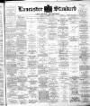 Lancaster Standard and County Advertiser Friday 17 November 1893 Page 1