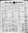 Lancaster Standard and County Advertiser Friday 24 November 1893 Page 1