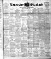 Lancaster Standard and County Advertiser Friday 07 September 1894 Page 1