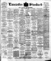 Lancaster Standard and County Advertiser Friday 25 January 1895 Page 1