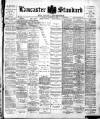 Lancaster Standard and County Advertiser Friday 10 January 1896 Page 1