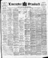 Lancaster Standard and County Advertiser Friday 11 September 1896 Page 1