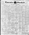 Lancaster Standard and County Advertiser Friday 01 April 1898 Page 1