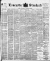 Lancaster Standard and County Advertiser Friday 10 November 1899 Page 1