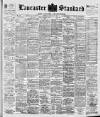 Lancaster Standard and County Advertiser Friday 31 August 1900 Page 1