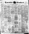 Lancaster Standard and County Advertiser Friday 21 December 1900 Page 1