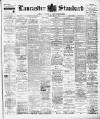 Lancaster Standard and County Advertiser Friday 03 May 1901 Page 1