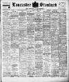 Lancaster Standard and County Advertiser Friday 14 June 1901 Page 1