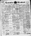 Lancaster Standard and County Advertiser Friday 15 November 1901 Page 1