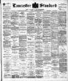 Lancaster Standard and County Advertiser Friday 20 December 1901 Page 1