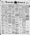 Lancaster Standard and County Advertiser Friday 02 May 1902 Page 1