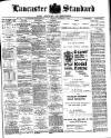 Lancaster Standard and County Advertiser Friday 11 October 1907 Page 1