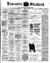 Lancaster Standard and County Advertiser Friday 08 November 1907 Page 1
