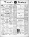 Lancaster Standard and County Advertiser Friday 21 February 1908 Page 1