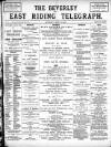 East Riding Telegraph Saturday 18 July 1896 Page 1