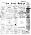 East Riding Telegraph Saturday 25 June 1898 Page 1