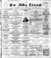 East Riding Telegraph Saturday 22 July 1899 Page 1