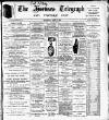 East Riding Telegraph Saturday 13 April 1901 Page 1