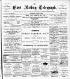 East Riding Telegraph Saturday 16 August 1902 Page 1
