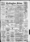 Erdington News Saturday 11 March 1916 Page 1