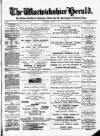 Warwickshire Herald Saturday 11 April 1885 Page 1