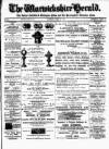 Warwickshire Herald Saturday 18 April 1885 Page 1