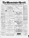 Warwickshire Herald Thursday 17 December 1885 Page 1