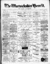 Warwickshire Herald Thursday 23 June 1887 Page 1
