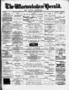 Warwickshire Herald Thursday 22 September 1887 Page 1