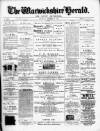 Warwickshire Herald Thursday 15 December 1887 Page 1