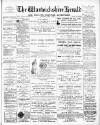 Warwickshire Herald Thursday 14 April 1898 Page 1