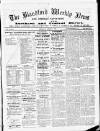 Blandford Weekly News Saturday 01 August 1885 Page 1