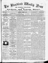 Blandford Weekly News Saturday 20 March 1886 Page 1