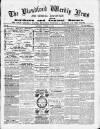 Blandford Weekly News Saturday 02 October 1886 Page 1