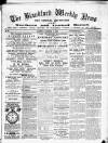 Blandford Weekly News Saturday 18 December 1886 Page 1