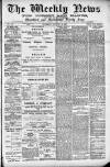 Blandford Weekly News Thursday 22 January 1891 Page 1