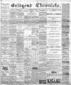 Bridgend Chronicle, Cowbridge, Llantrisant, and Maesteg Advertiser Friday 14 March 1884 Page 1