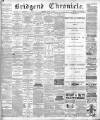Bridgend Chronicle, Cowbridge, Llantrisant, and Maesteg Advertiser Friday 27 June 1884 Page 1
