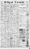 Bridgend Chronicle, Cowbridge, Llantrisant, and Maesteg Advertiser Friday 27 March 1885 Page 1
