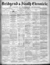 Bridgend Chronicle, Cowbridge, Llantrisant, and Maesteg Advertiser Friday 29 January 1892 Page 1