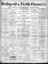 Bridgend Chronicle, Cowbridge, Llantrisant, and Maesteg Advertiser Friday 20 May 1892 Page 1