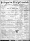 Bridgend Chronicle, Cowbridge, Llantrisant, and Maesteg Advertiser Friday 03 February 1893 Page 1