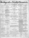 Bridgend Chronicle, Cowbridge, Llantrisant, and Maesteg Advertiser Friday 17 March 1893 Page 1